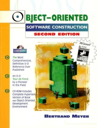 Object-Oriented Software Construction (Book/CD-ROM)