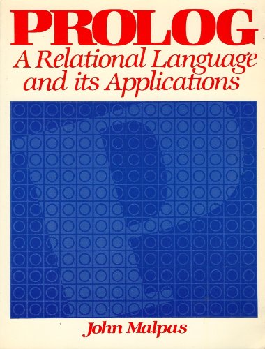 Prolog A Relational Language And Its Applications