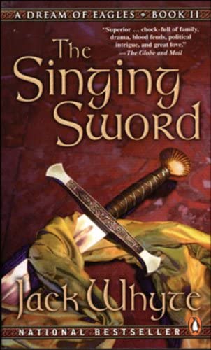 The Singing Sword (The Camulod Chronicles, Book 2) (Bk. 2)