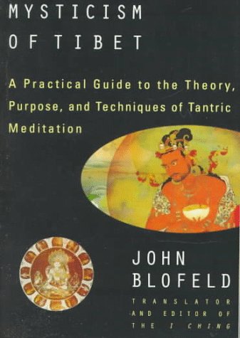 The Tantric Mysticism of Tibet