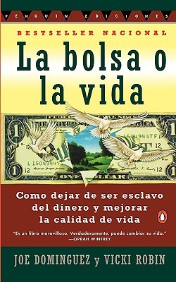 La Bolsa o la Vida (Spanish Edition)