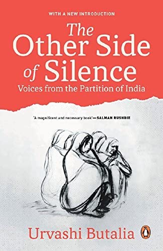 Other Side of Silence: Voices from the Partition of India