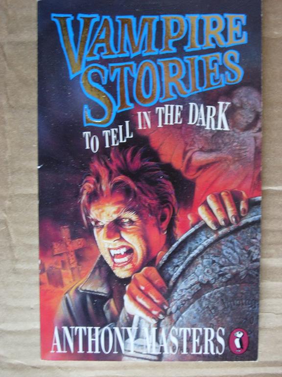 Vampire Stories to Tell in the Dark