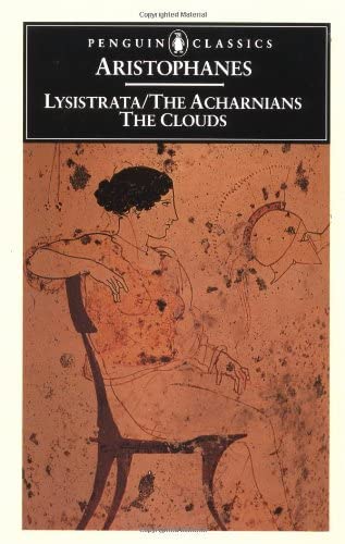 Lysistrata/The Acharnians/The Clouds