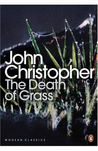 The Death of Grass (Penguin Modern Classics)