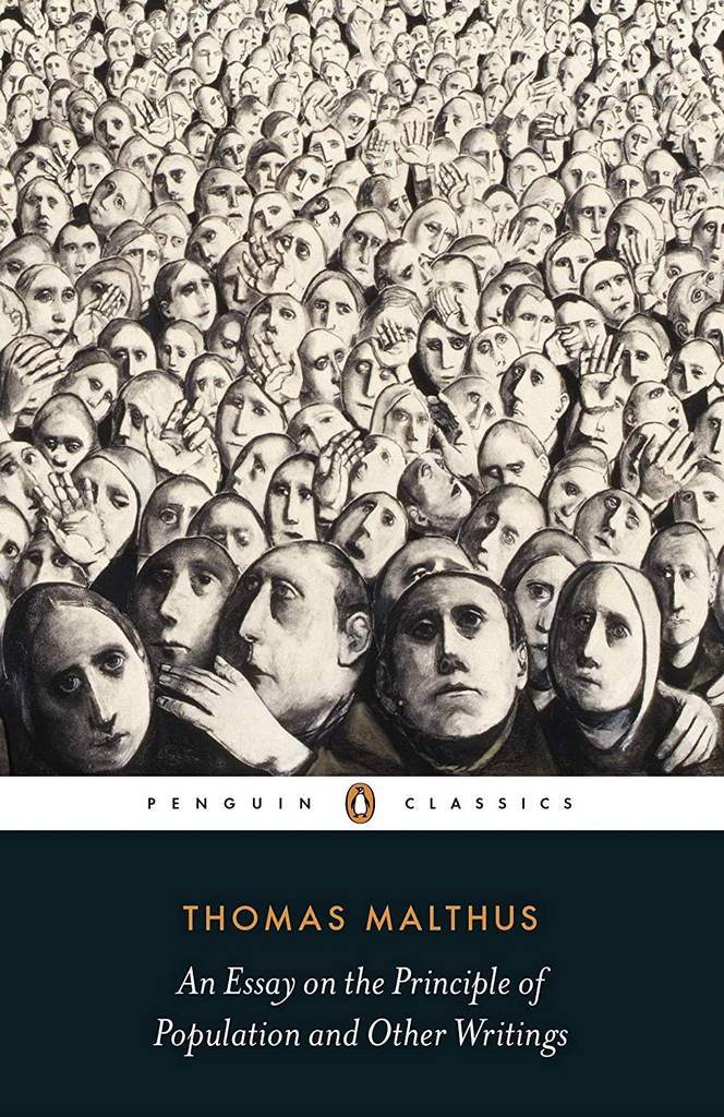 An Essay on the Principle of Population and Other Writings (Penguin Classics)