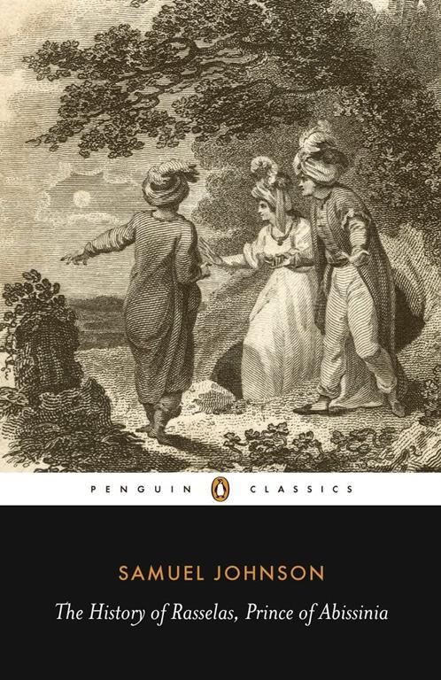 The History of Rasselas, Prince of Abyssinia (Penguin Classics)