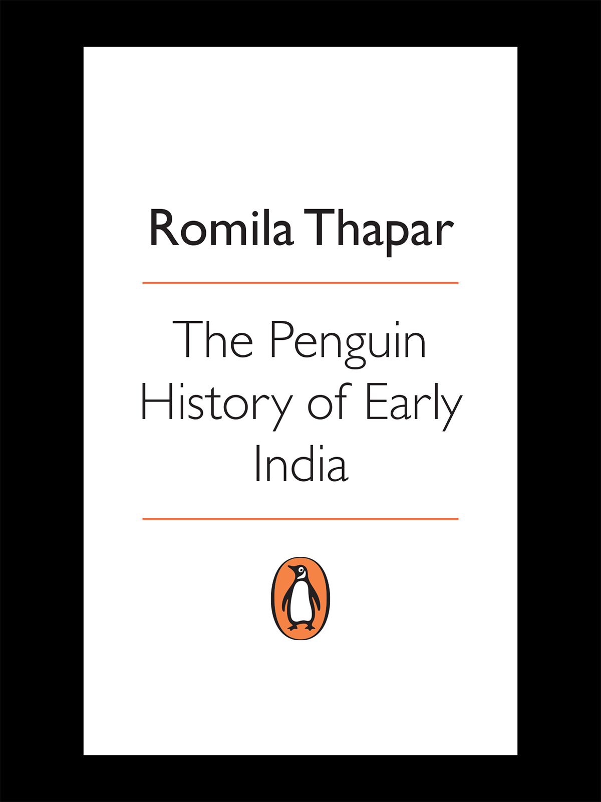 Penguin history of early India : from the origins to A.D.1300