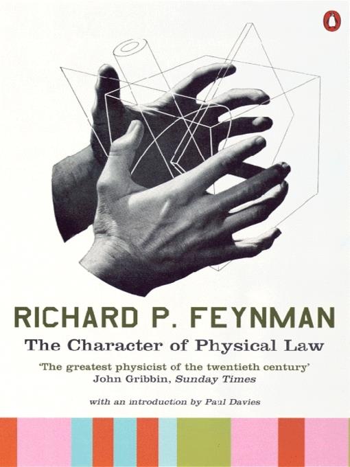 The Character of Physical Law (Penguin Press Science)