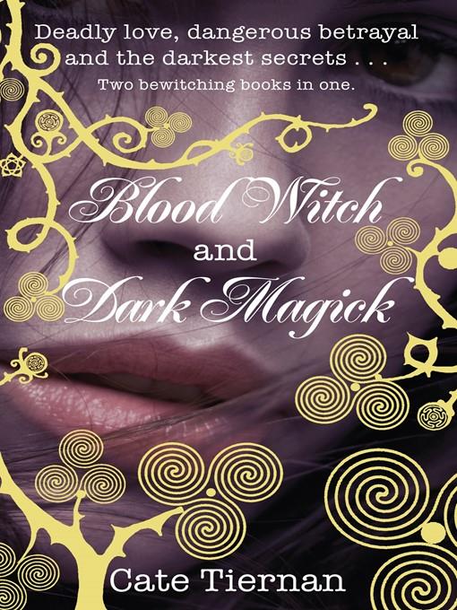 Blood Witch / Dark Magick