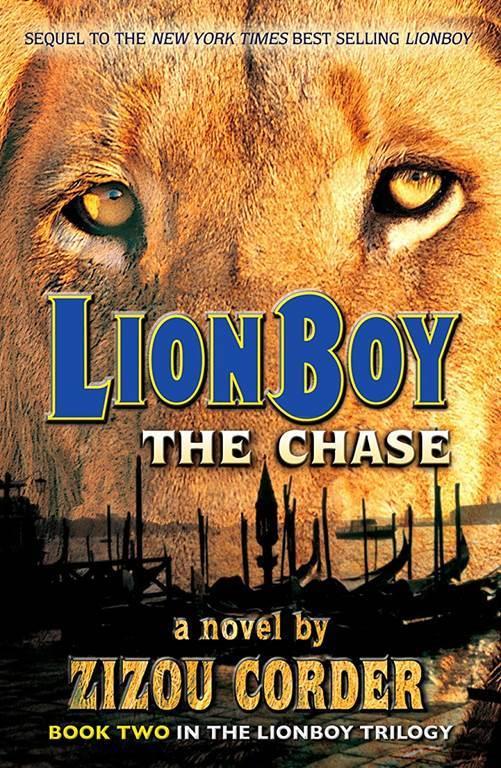 Lionboy: the Chase (Lionboy Trilogy (Paperback))