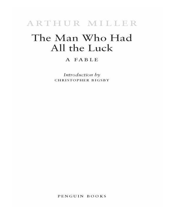 The Man Who Had All the Luck (Penguin Classics)