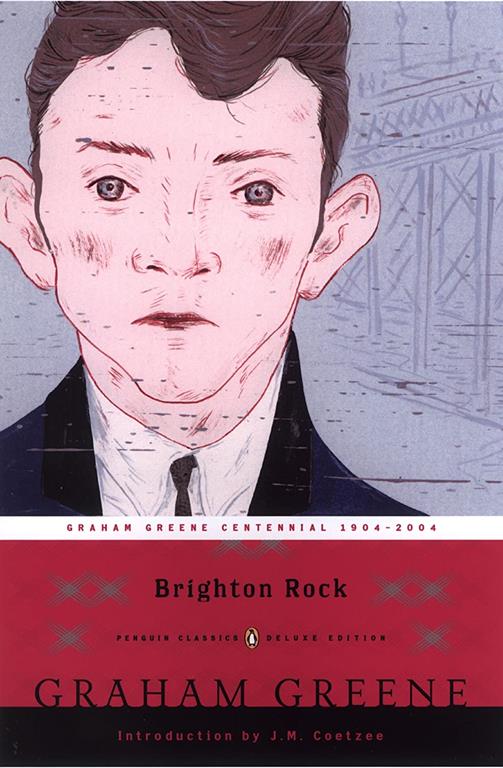 Brighton Rock (Penguin Classics Deluxe Edition)