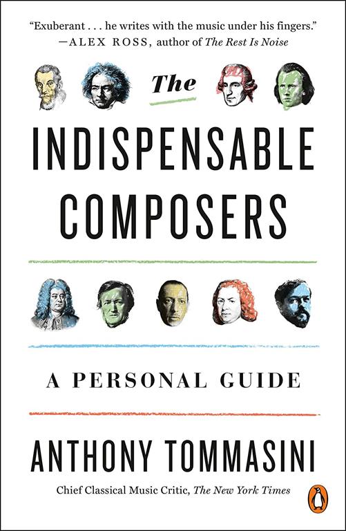The Indispensable Composers: A Personal Guide (PENGUIN BOOKS)