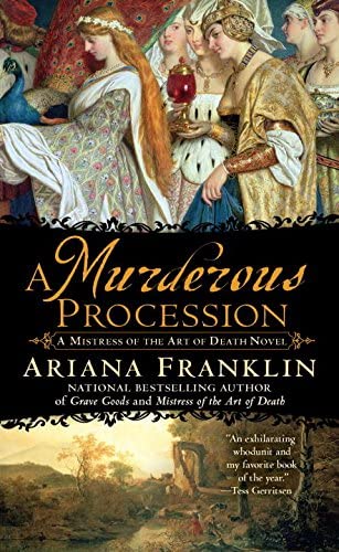 A Murderous Procession: A Mistress Of The Art Of Death Novel