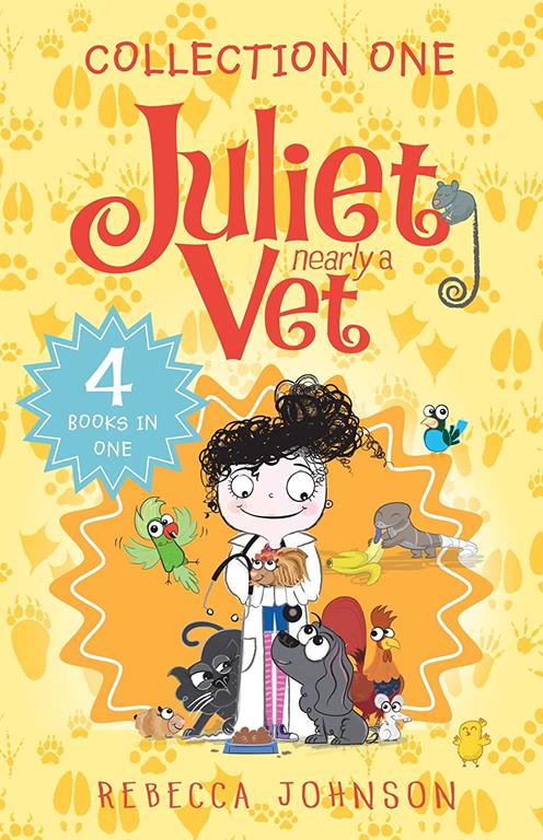 Juliet, Nearly a Vet: Collection One: 4 Books in One