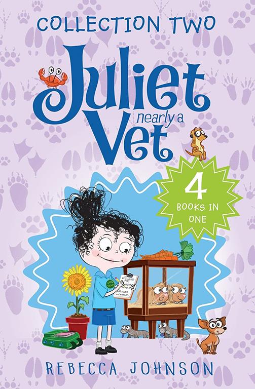 Juliet, Nearly a Vet: Collection Two: 4 Books in One