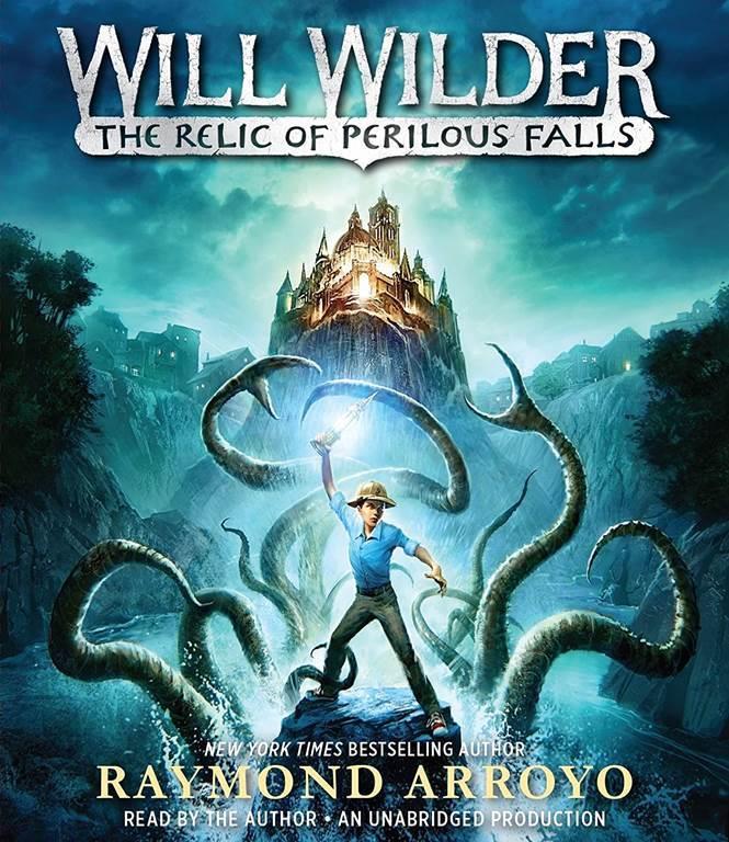 Will Wilder: The Relic of Perilous Falls