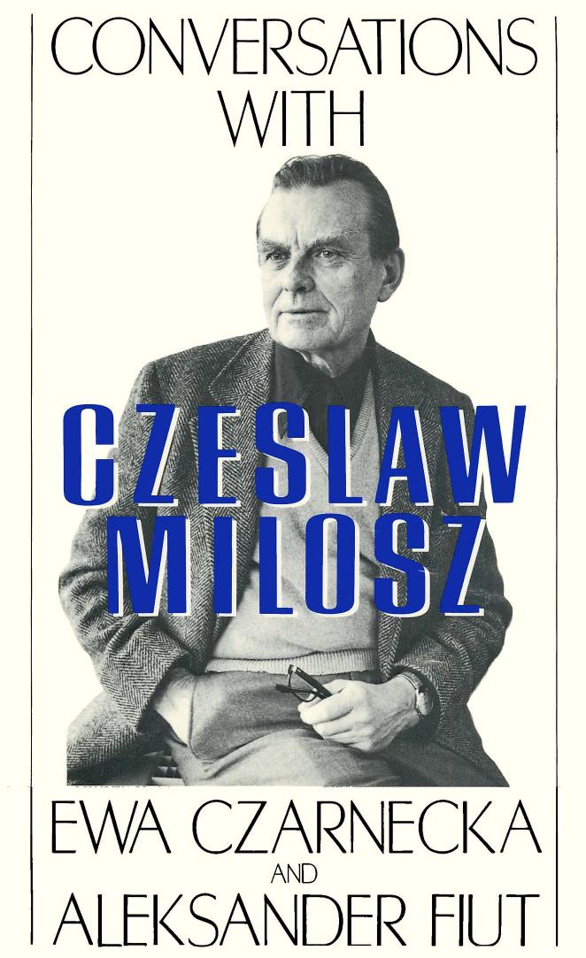 Conversations with Czeslaw Milosz