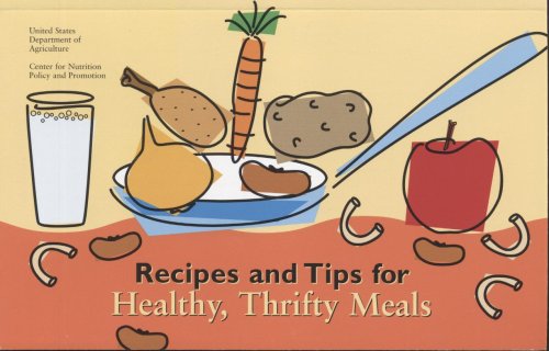 Recipes and Tips for Healthy, Thrifty Meals