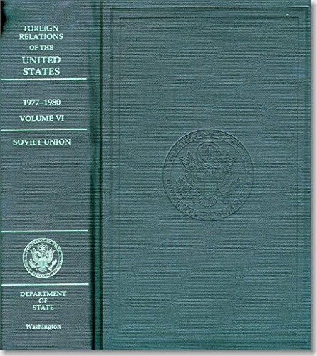 Foreign Relations of the United States, 1977–1980, Volume VI, Soviet Union