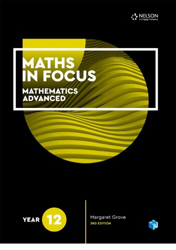 Maths in focus. Year 12 : mathematics advanced