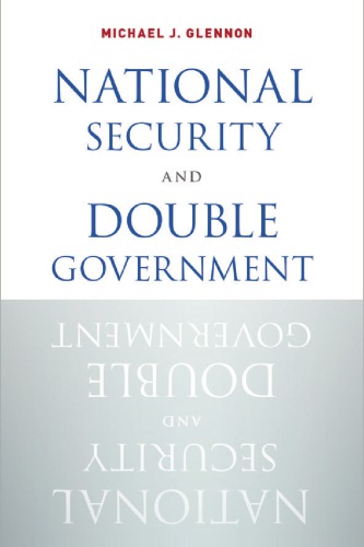 National Security and Double Government