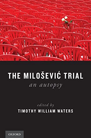 The Milosevic Trial