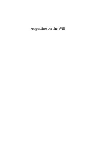 Augustine on the Will