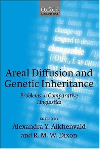 Areal diffusion and genetic inheritance : problems in comparative linguistics