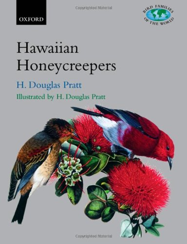 The Hawaiian honeycreepers : Drepanidinae