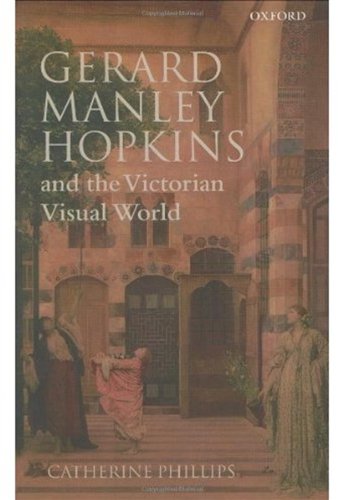 Gerard Manley Hopkins and the Victorian visual world