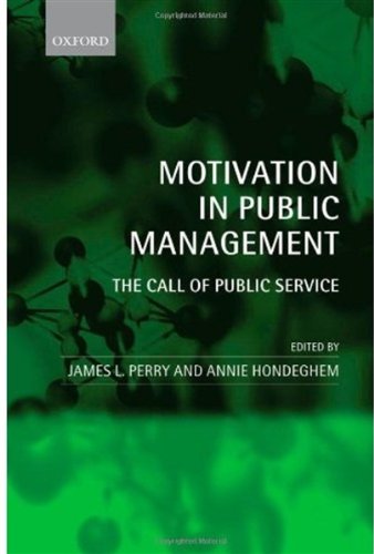 Motivation in public management : the call of public service