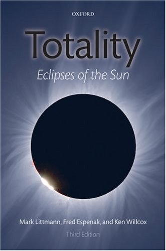 Totality : Eclipses of the Sun.