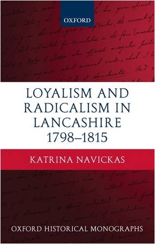 Loyalism and Radicalism in Lancashire, 1798-1815