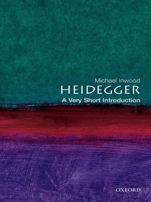 Heidegger: A Very Short Introduction