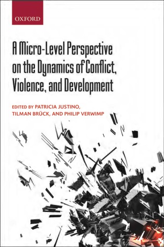 A micro-level perspective on the dynamics of conflict, violence, and development