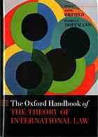 The Oxford handbook of the theory of international law