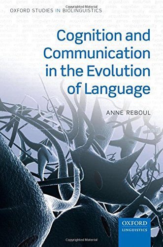 Cognition and communication in the evolution of language