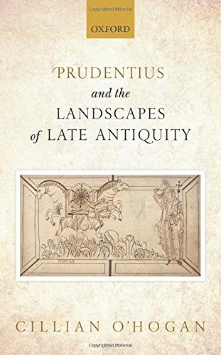 Prudentius and the landscapes of late antiquity