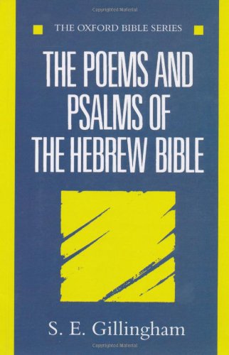 The Poems and Psalms of the Hebrew Bible (Oxford Bible Series)