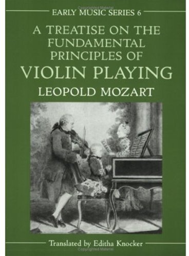 A Treatise on the Fundamental Principles of Violin Playing