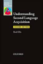 Understanding second language acquisition