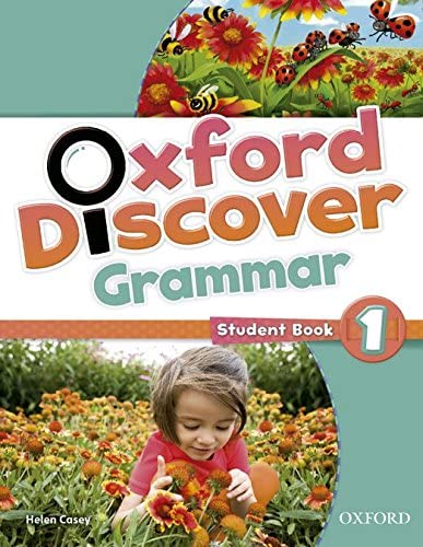 Oxford Discover Grammar 1. Student's Book (Spanish Edition)