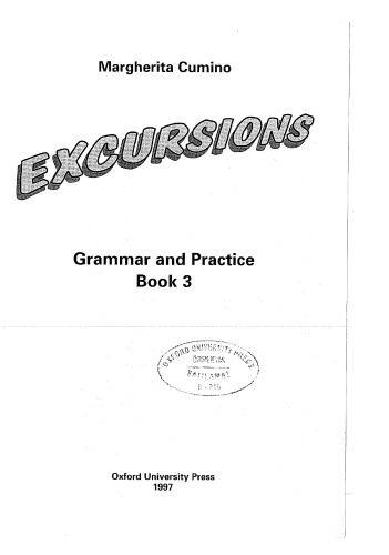 Excursions. Level 3, Grammar and practice book.