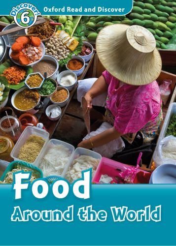 Food Around the World (Oxford Read and Discover