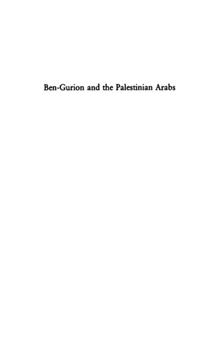 Ben-Gurion and the Palestinian Arabs