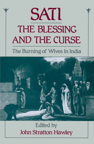 Sati, the Blessing and the Curse