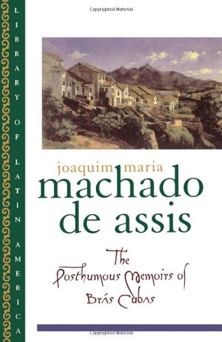 The Posthumous Memoirs of Brás Cubas