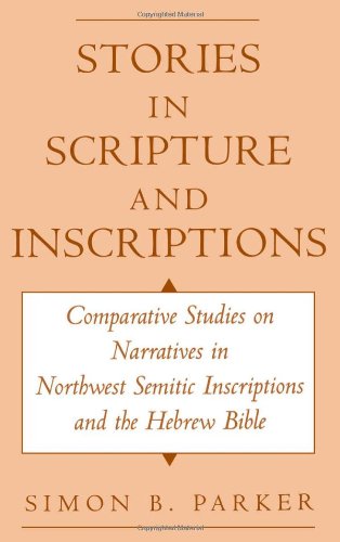 Stories in Scripture and Inscriptions